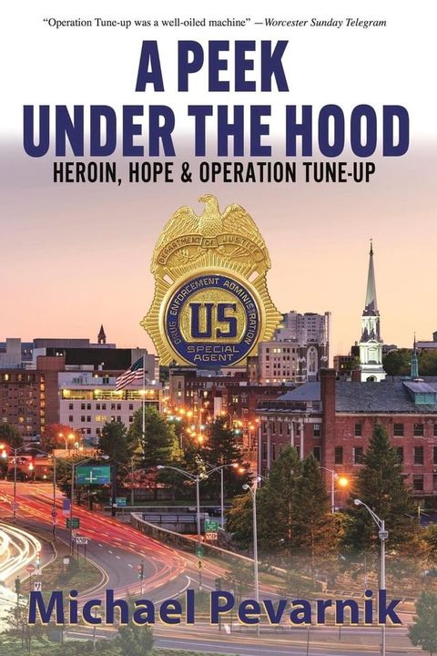 A Peek Under the Hood: Heroin, Hope, and Operation Tune-Up(Kobo/電子書)