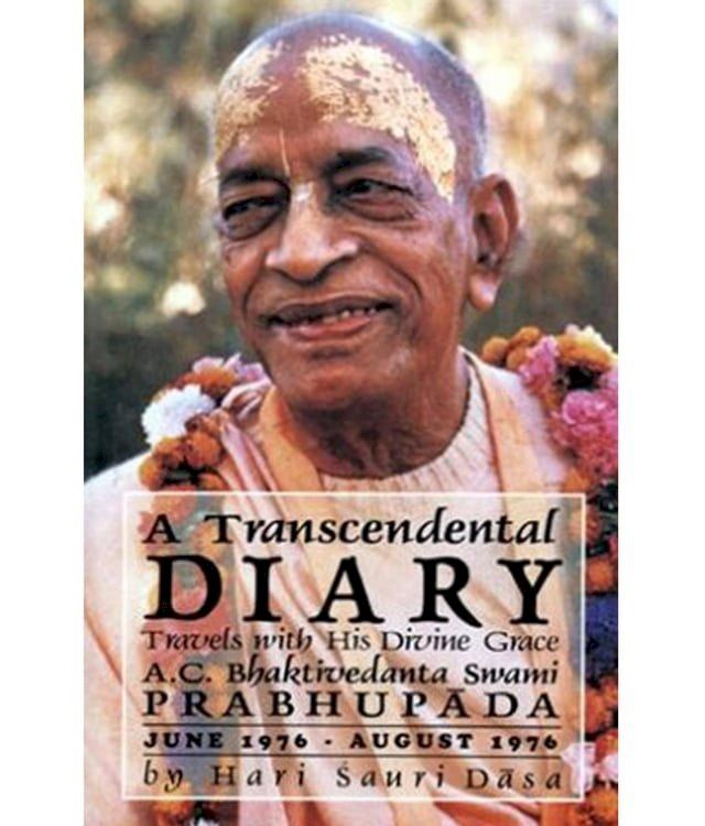  A Transcendental Diary: Travels with His Divine Grace A.C. Bhaktivedanta Swami Prabhupada: Volume Three(Kobo/電子書)