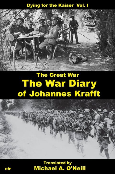 The War Diary of Johannes Krafft(Kobo/電子書)