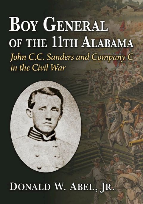 Boy General of the 11th Alabama(Kobo/電子書)