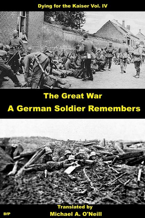 A German Soldier Remembers(Kobo/電子書)