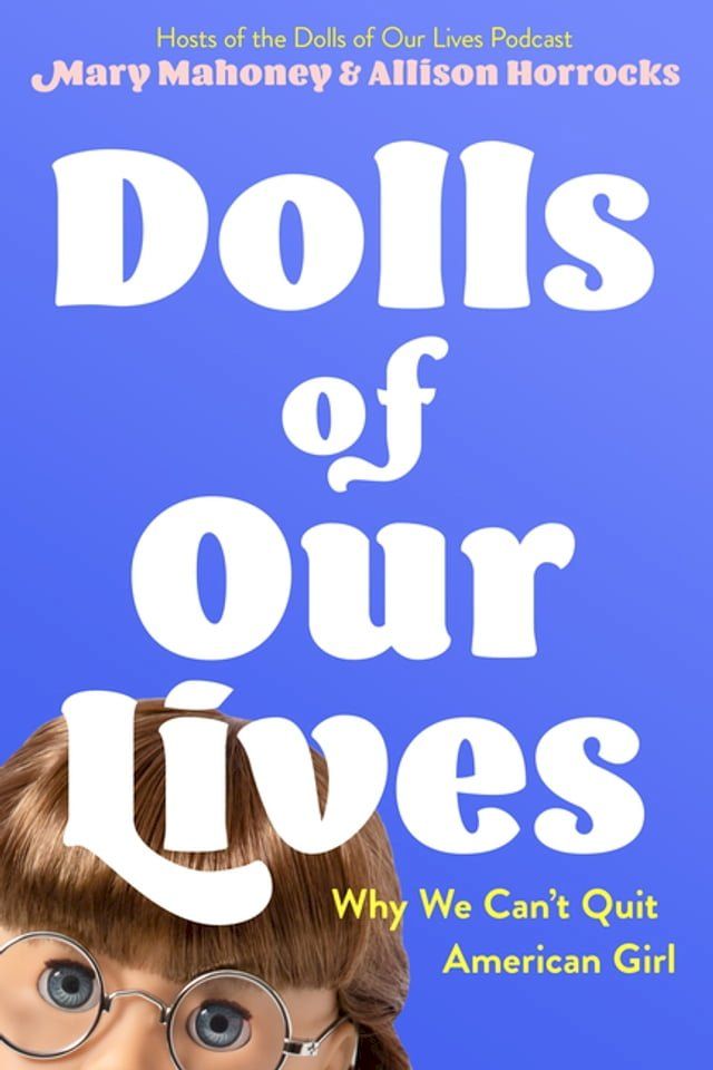  Dolls of Our Lives(Kobo/電子書)