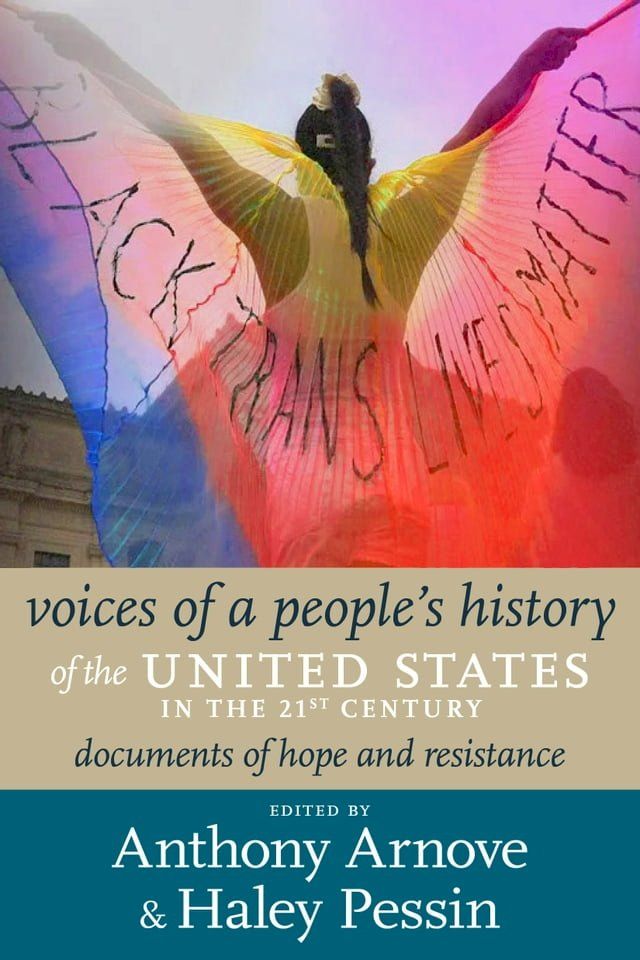  Voices of a People's History of the United States in the 21st Century(Kobo/電子書)