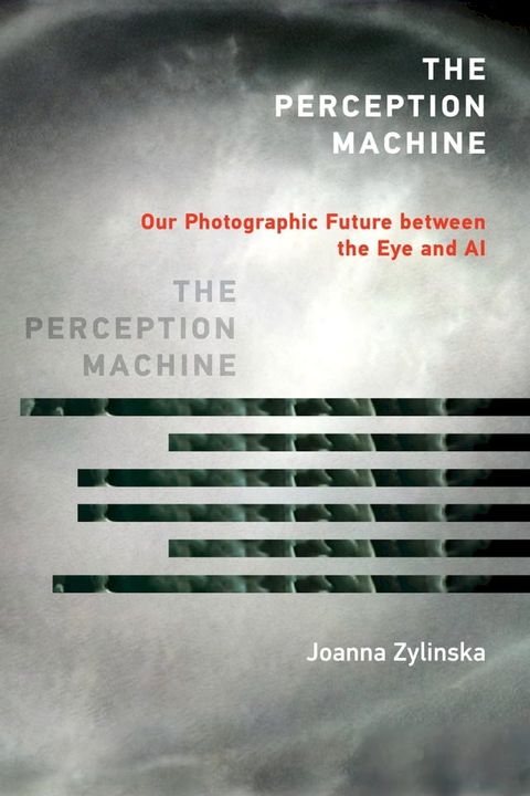 The Perception Machine(Kobo/電子書)