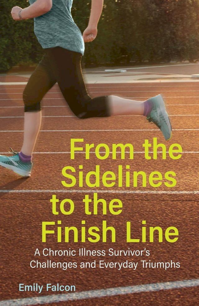  From the Sidelines to the Finish Line(Kobo/電子書)