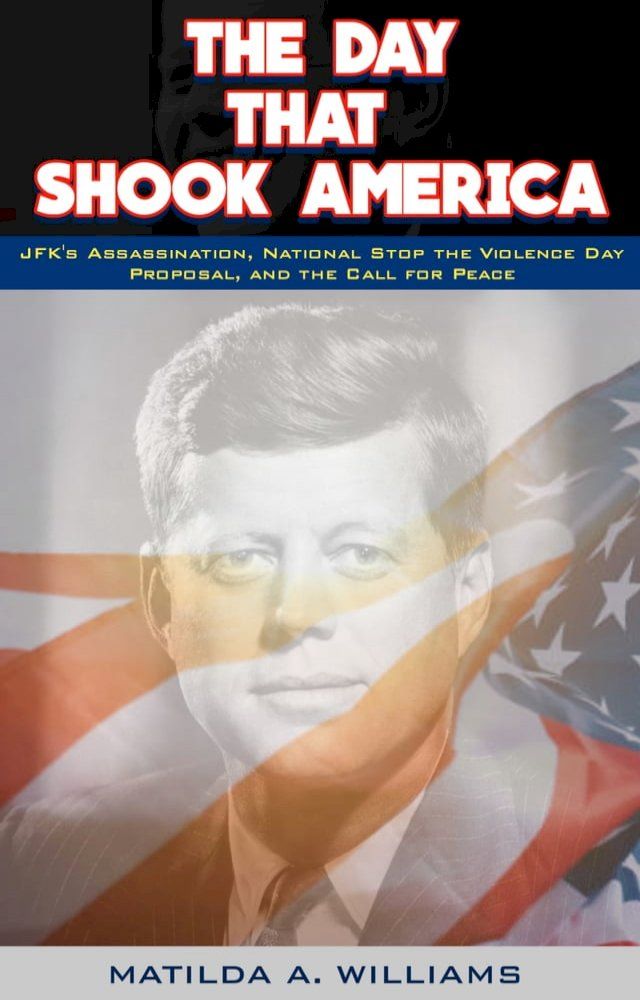  The Day That Shook America(Kobo/電子書)