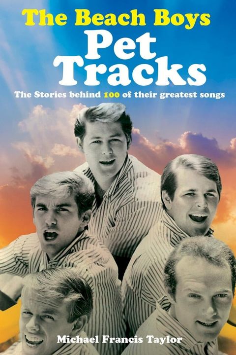 The Beach Boys: Pet Tracks(Kobo/電子書)