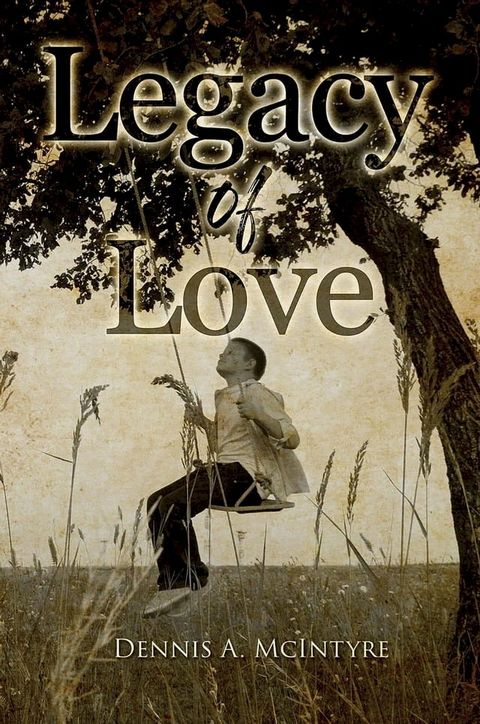 Legacy Of Love(Kobo/電子書)