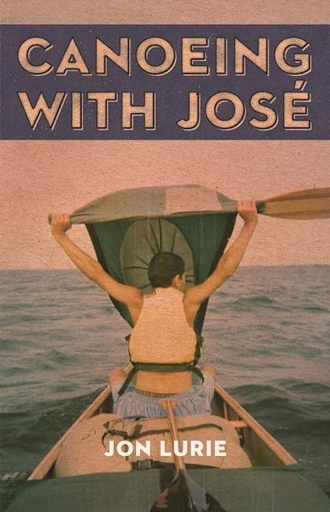 Canoeing with Jose(Kobo/電子書)