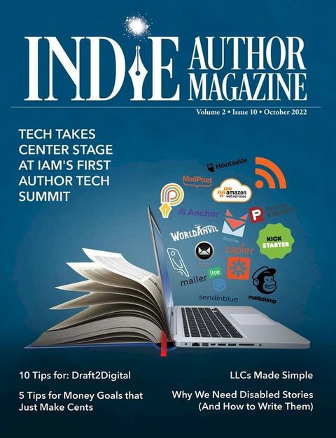 Indie Author Magazine Featuring the Author Tech Summit The Finances of Self-Publishing, Money Management, Indie Publishing LLCs, and How to Grow Your Book Business(Kobo/電子書)