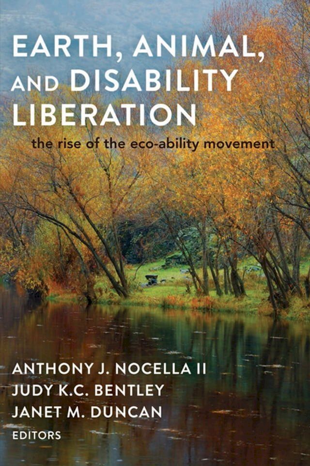  Earth, Animal, and Disability Liberation(Kobo/電子書)