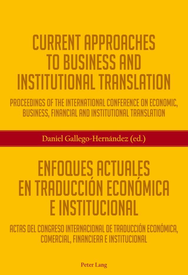  Current Approaches to Business and Institutional Translation – Enfoques actuales en traducción económica e institucional(Kobo/電子書)