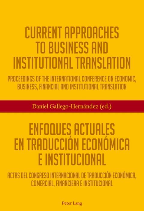 Current Approaches to Business and Institutional Translation – Enfoques actuales en traducción económica e institucional(Kobo/電子書)