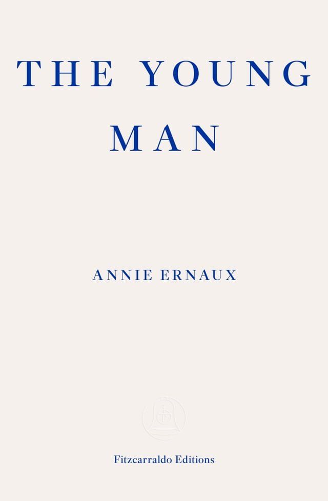  The Young Man – WINNER OF THE 2022 NOBEL PRIZE IN LITERATURE(Kobo/電子書)