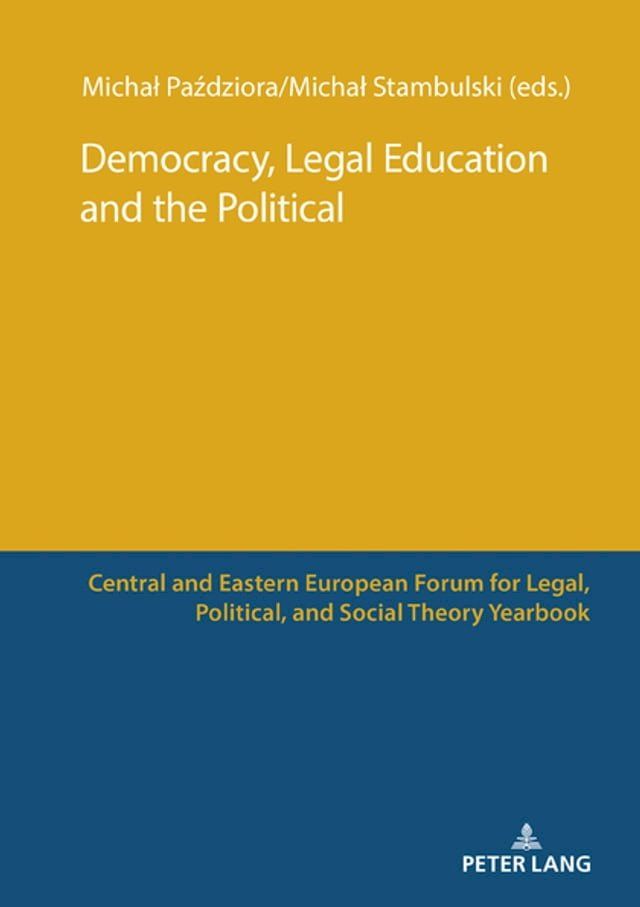  Democracy, Legal Education and the Political(Kobo/電子書)