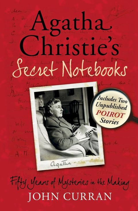 Agatha Christie’s Secret Notebooks: Fifty Years of Mysteries in the Making - Includes Two Unpublished Poirot Stories(Kobo/電子書)