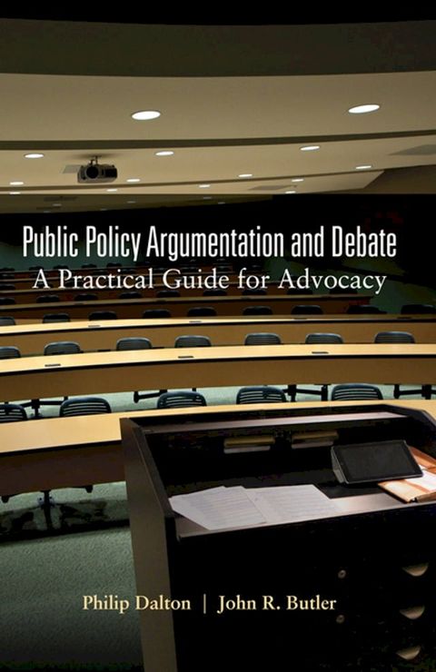 Public Policy Argumentation and Debate(Kobo/電子書)