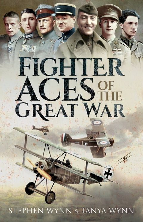 Fighter Aces of the Great War(Kobo/電子書)