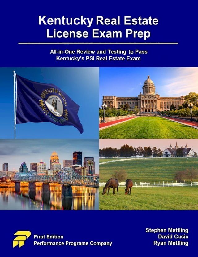  Kentucky Real Estate License Exam Prep: All-in-One Review and Testing to Pass Kentucky's PSI Real Estate Exam(Kobo/電子書)