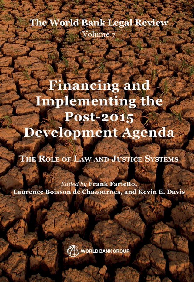  The World Bank Legal Review, Volume 7 Financing and Implementing the Post-2015 Development Agenda(Kobo/電子書)