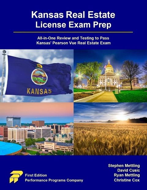 Kansas Real Estate License Exam Prep: All-in-One Review and Testing to Pass Kansas' Pearson Vue Real Estate Exam(Kobo/電子書)