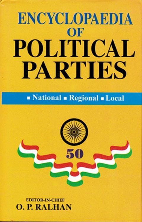 Encyclopaedia Of Political Parties Post-Independence India (Indian National Congress Proceedings (2000))(Kobo/電子書)