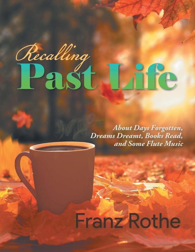  Recalling Past Life(Kobo/電子書)