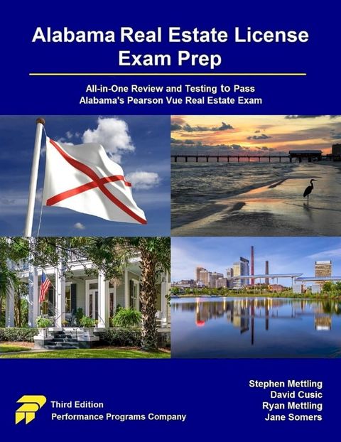 Alabama Real Estate License Exam Prep: All-in-One Review and Testing to Pass Alabama's Pearson Vue Real Estate Exam(Kobo/電子書)