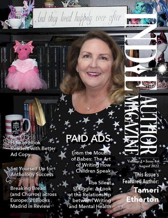  Indie Author Magazine Featuring Tameri Etherton: Advertising as an Indie Author, Where to Advertise Books, Working with Other Authors, and 20Books Madrid 2022 in Review(Kobo/電子書)