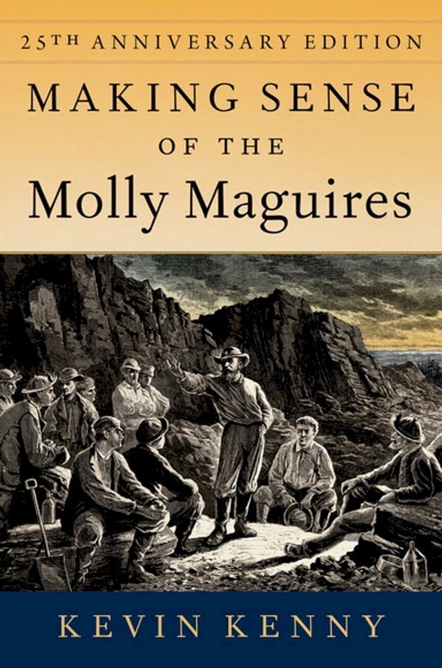  Making Sense of the Molly Maguires(Kobo/電子書)