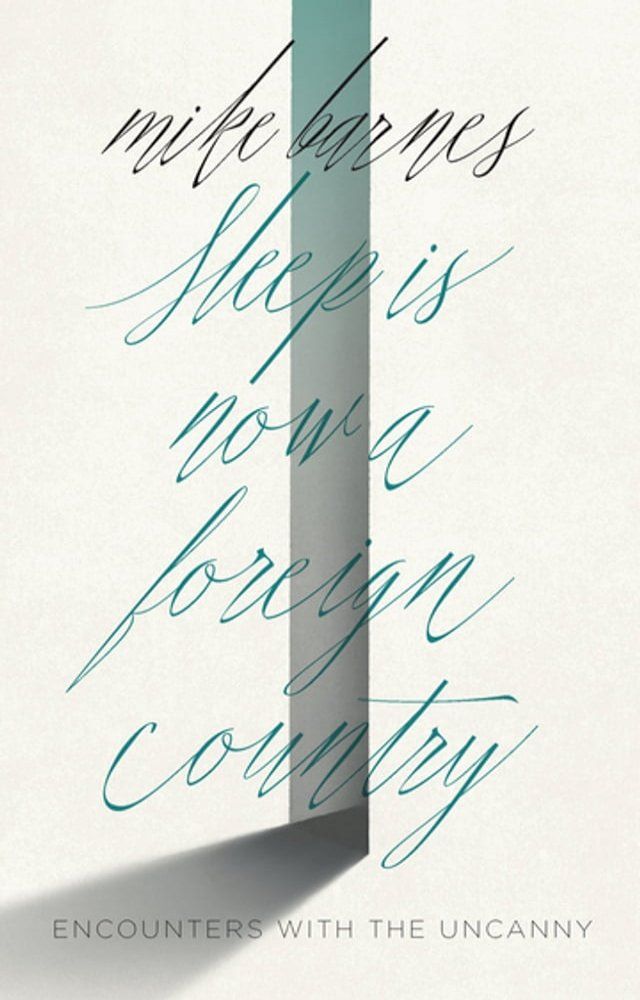  Sleep is Now a Foreign Country(Kobo/電子書)