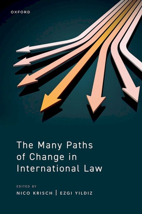 The Many Paths of Change in International Law(Kobo/電子書)