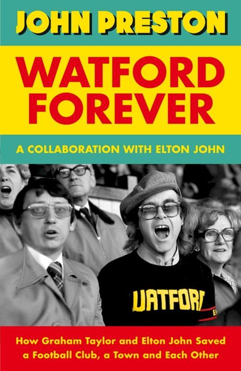 Watford Forever(Kobo/電子書)