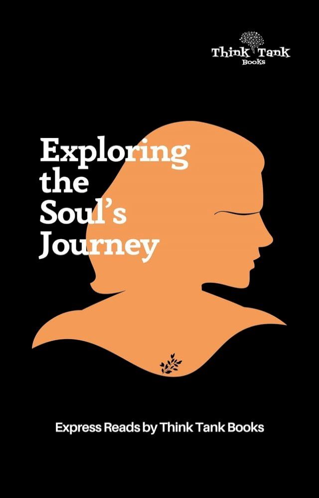  Exploring the Soul's Journey(Kobo/電子書)