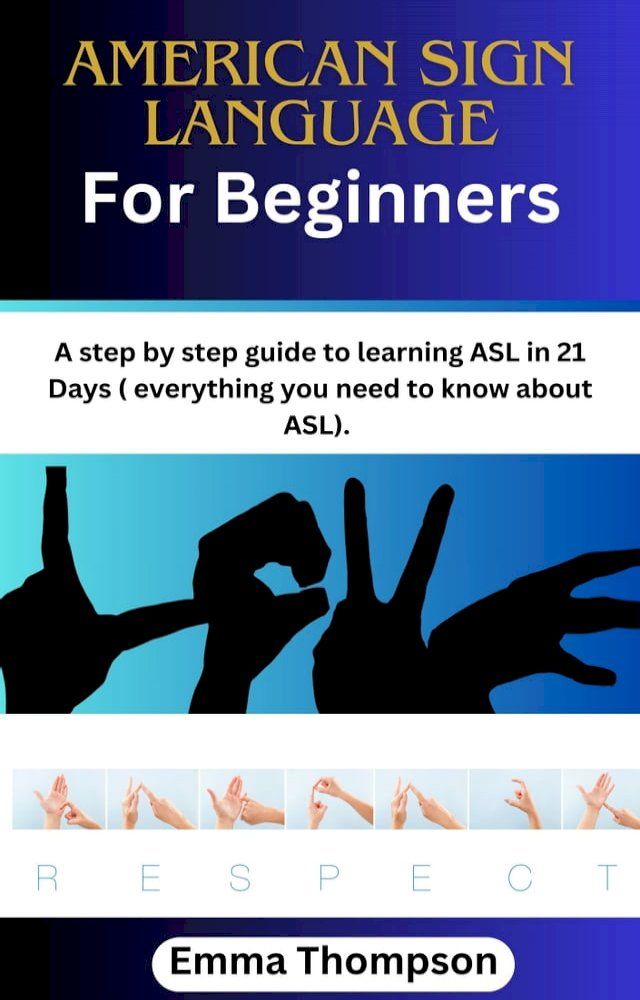  American Sign Language For Beginners(Kobo/電子書)