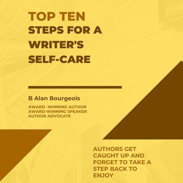  Top Ten Steps for a Writer's Self-Care(Kobo/電子書)