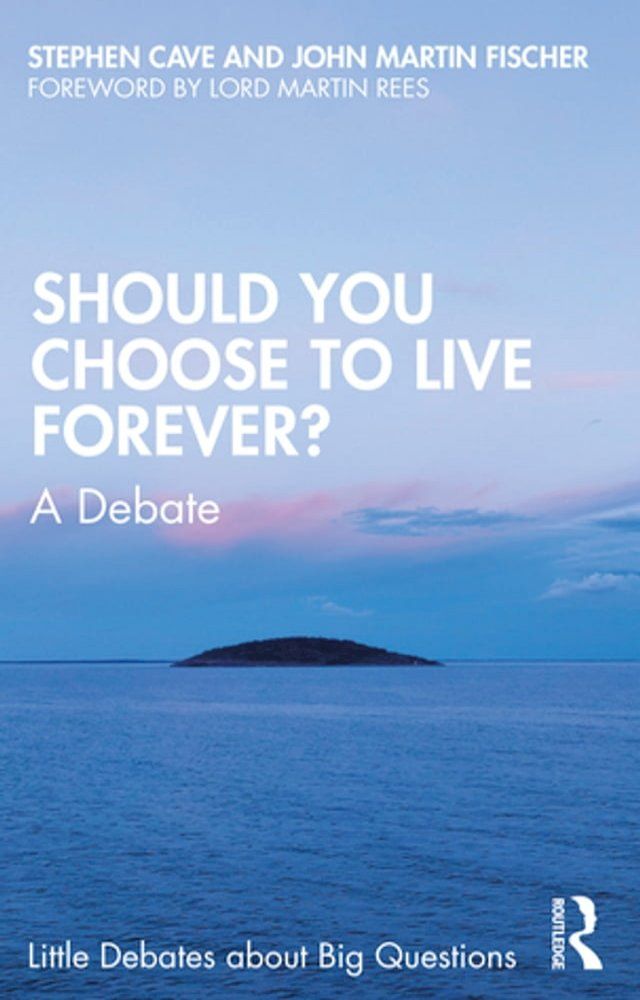  Should You Choose to Live Forever?(Kobo/電子書)