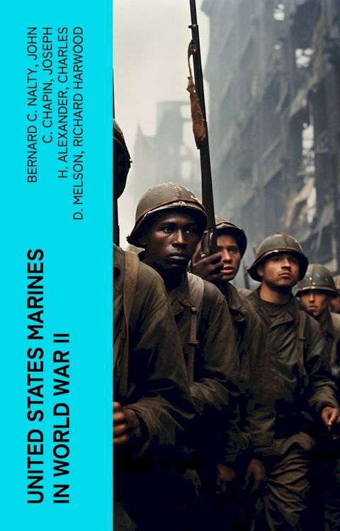 United States Marines in World War II(Kobo/電子書)