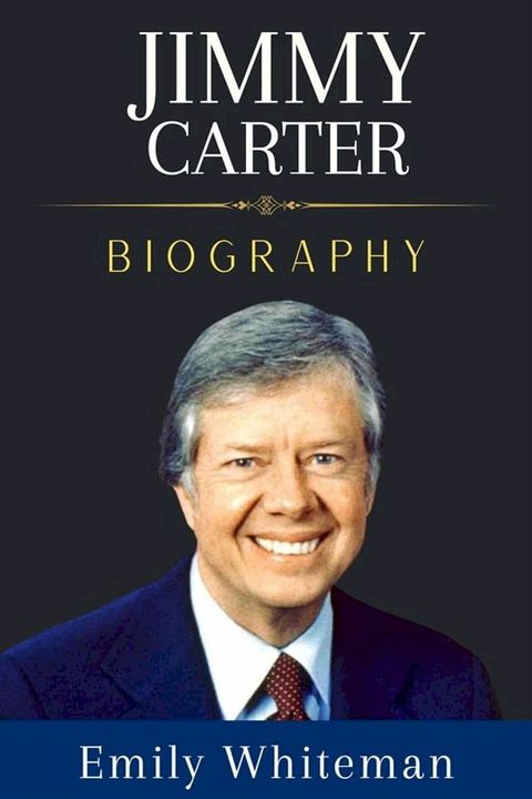 Jimmy Carter Biography(Kobo/電子書)