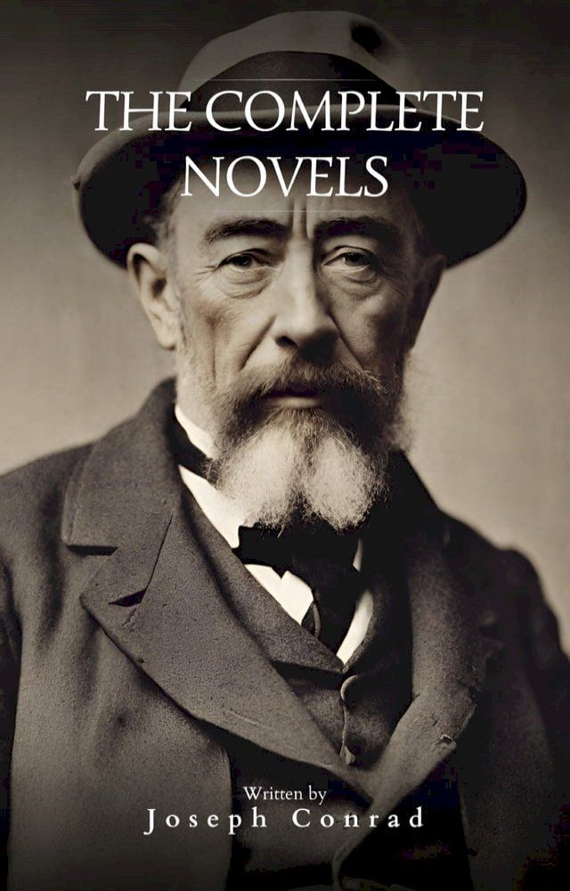  Joseph Conrad: The Complete Novels(Kobo/電子書)