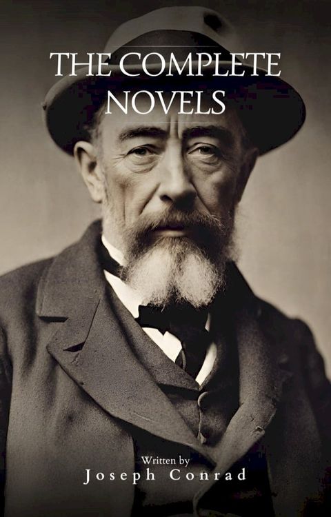 Joseph Conrad: The Complete Novels(Kobo/電子書)