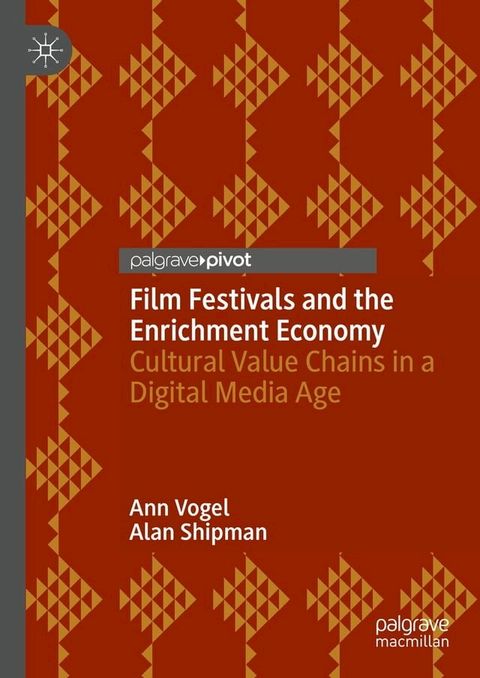 Film Festivals and the Enrichment Economy(Kobo/電子書)