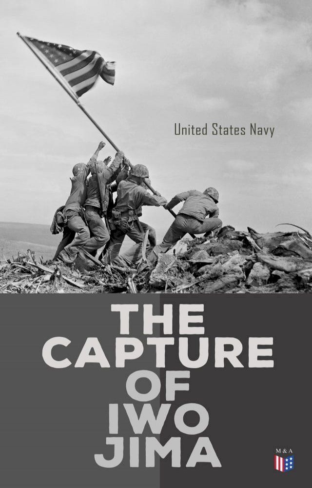  The Capture of Iwo Jima(Kobo/電子書)