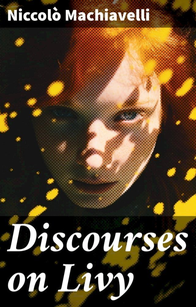  Discourses on Livy(Kobo/電子書)