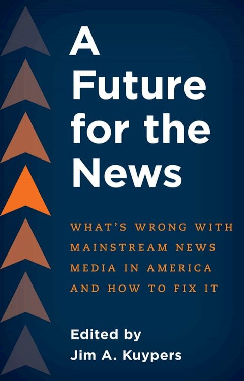 A Future for the News(Kobo/電子書)