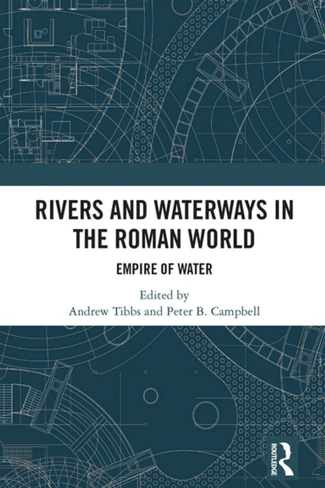  Rivers and Waterways in the Roman World(Kobo/電子書)