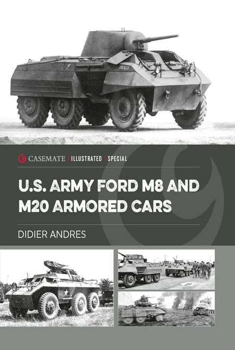 U.S. Army Ford M8 and M20 Armored Cars(Kobo/電子書)