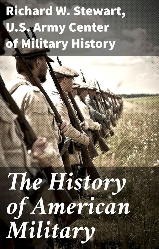  The History of American Military(Kobo/電子書)