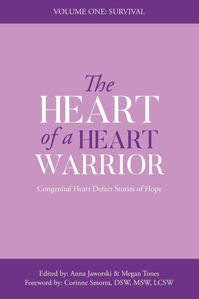  The Heart of a Heart Warrior Volume One Survival(Kobo/電子書)