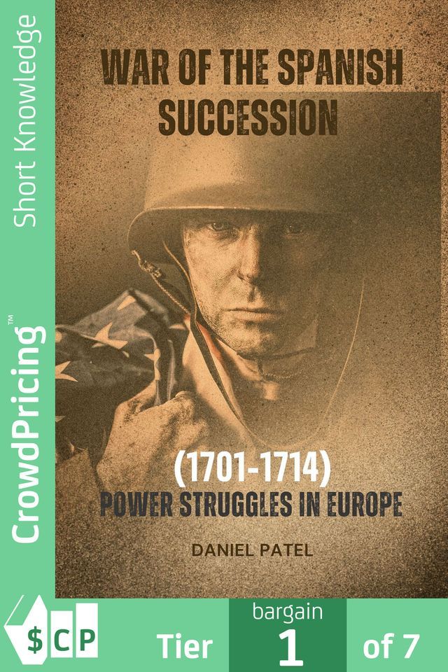  War of the Spanish Succession (1701-1714) Power Struggles in Europe(Kobo/電子書)